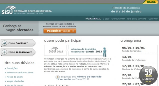 Inscrições são realizadas exclusivamente pelo portal do Sisu